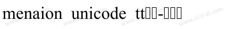 menaion unicode tt字体字体转换